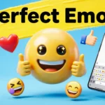 Perfect Emoji